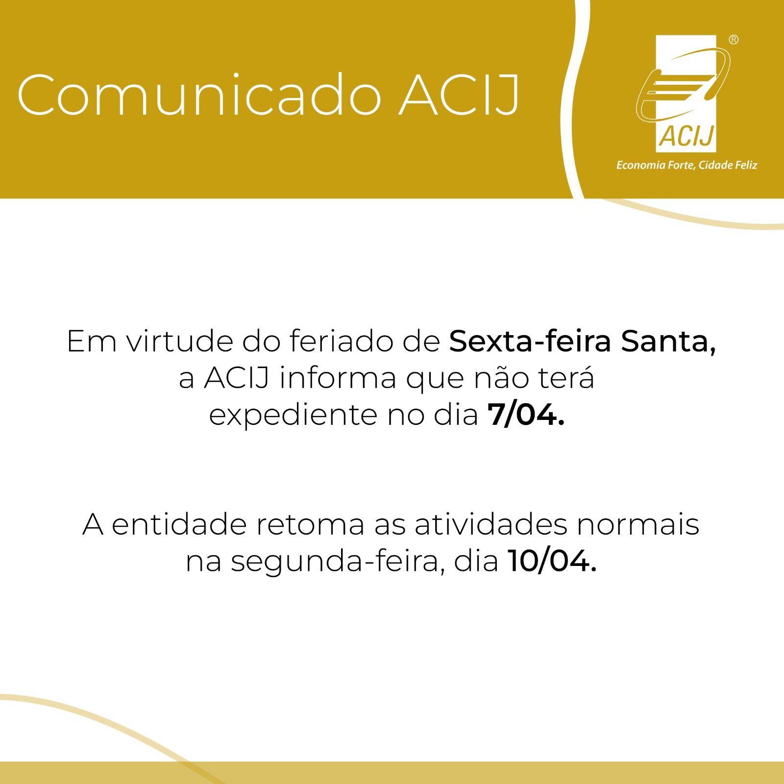 acij informa associados e comunidade que não terá expediente nesta