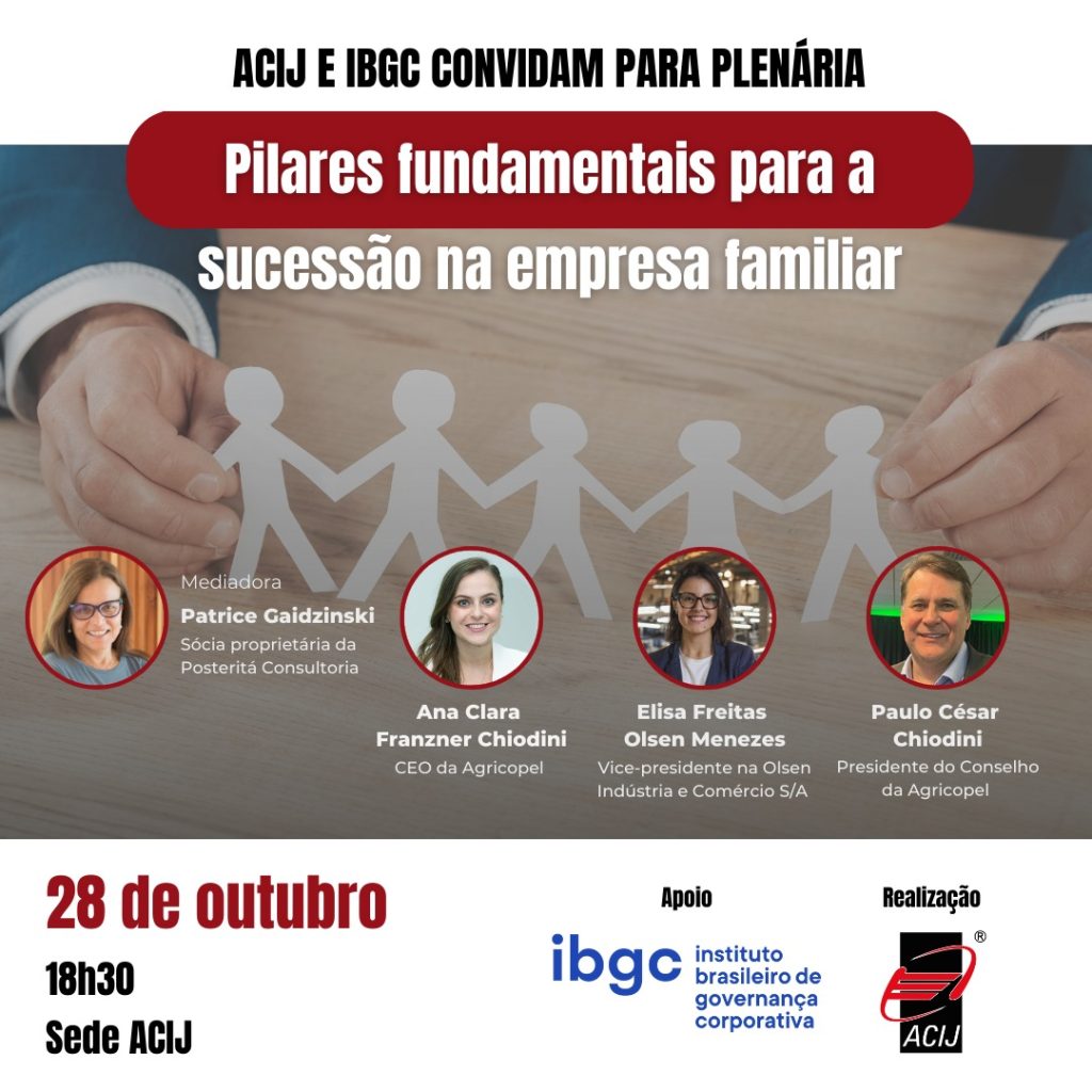 acij-e-ibgc-convidam-para-plenaria-sobre-pilares-fundamentais-para-a-sucessao-na-empresa-familiar-no-dia-28-de-outubro