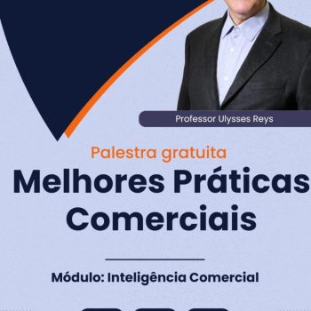 melhores-praticas-comerciais-e-o-tema-da-agenda-do-pgve-as-8-horas-da-manha-deste-dia-31-na-acij