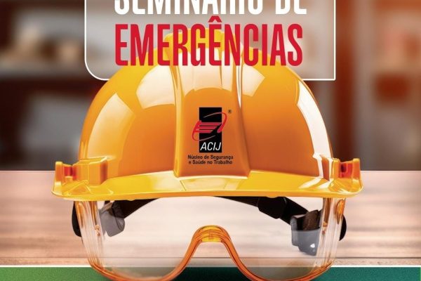 vem-ai-a-terceira-edicao-do-seminario-de-emergencias-saiba-como-participar-do-evento-no-dia-6-de-novembro-na-acij