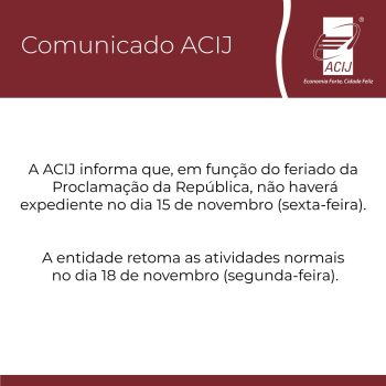 acij-informa-associados-e-parceiros-que-nao-tera-expediente-no-dia-15-de-novembro